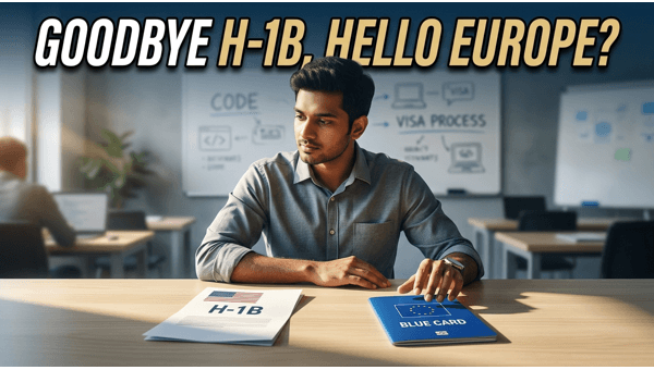 EU Blue Card vs H-1B Visa: Why Indian Tech Workers Are Choosing Europe Over the US Lottery System in 2026 EU Blue Card vs H-1B Visa: Why Indian Tech Workers Are Choosing Europe Over the US Lottery System in 2026