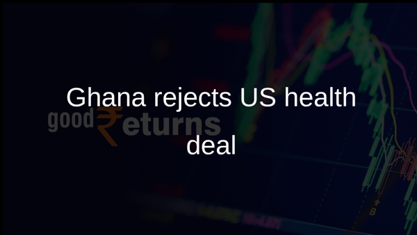 Ghana rejects US health deal