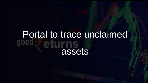 Portal to trace unclaimed assets