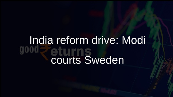 India reform drive: Modi courts Sweden India reform drive: Modi courts Sweden