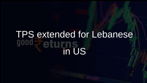 TPS extended for Lebanese in US TPS extended for Lebanese in US