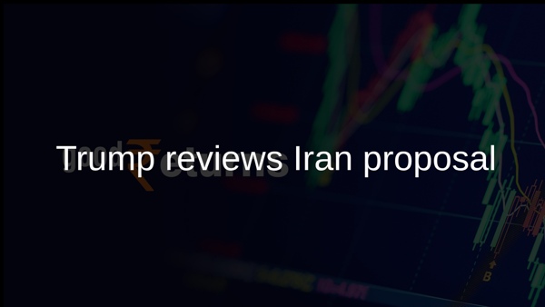 Trump reviews Iran proposal