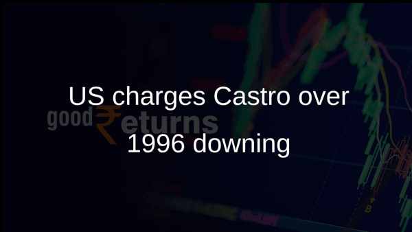 US charges Castro over 1996 downing US charges Castro over 1996 downing