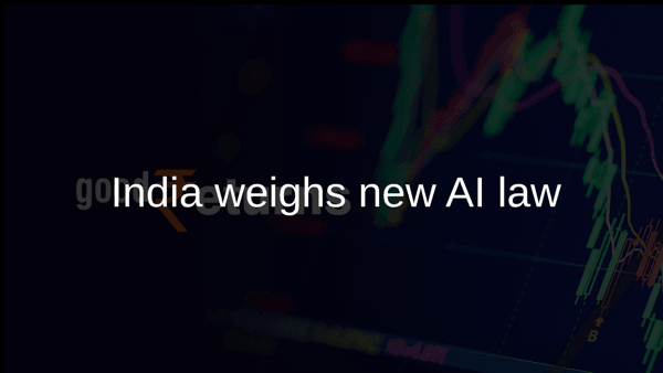 India weighs new AI law India weighs new AI law