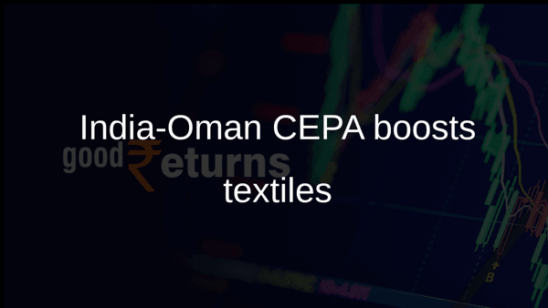 India-Oman CEPA boosts textiles