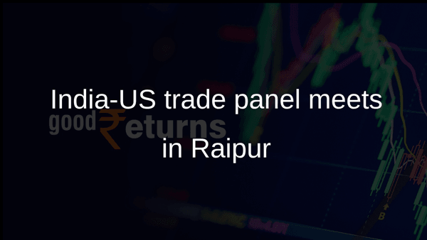 India-US trade panel meets in Raipur