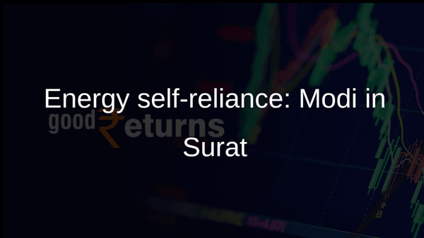 Energy self-reliance: Modi in Surat