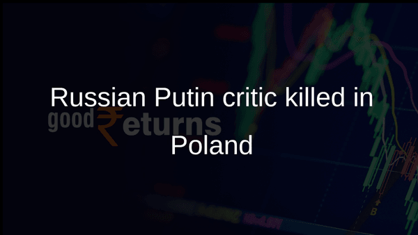 Russian Putin critic killed in Poland Russian Putin critic killed in Poland