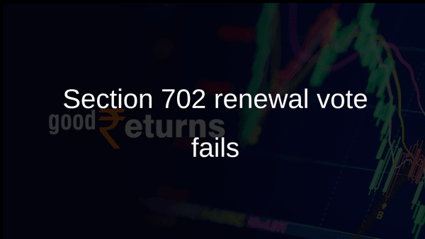 Section 702 renewal vote fails