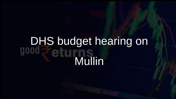 DHS budget hearing on Mullin DHS budget hearing on Mullin