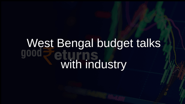 West Bengal budget talks with industry West Bengal budget talks with industry