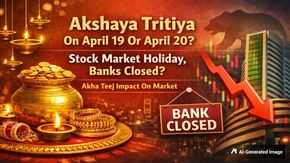 Akshaya Tritiya On April 19 Or April 20: Stock Market Holiday, Banks Closed? Akha Teej Impact On Market
