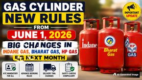 Gas Cylinder New Rules From June 1 2026? Big Changes Likely In Indane Gas, Bharat Gas, HP Gas LPG?
