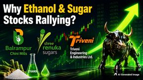 Balrampur Chini, Renuka Sugars, Triveni Eng; Ethanol & Sugar Stocks Rally After Excise Duty Cut