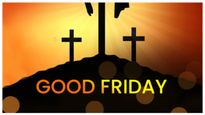  Good Friday: ಇಂದು ಶುಭ ಶುಕ್ರವಾರ, ಯಾವೆಲ್ಲ ನಗರಗಳಲ್ಲಿ ಬ್ಯಾಂಕ್ ಬಂದ್ ನೋಡಿ