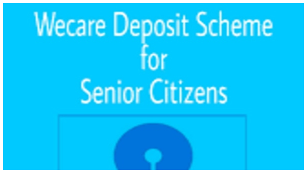  ವಿಕೇರ್ ವಿಶೇಷ ಎಫ್‌ಡಿ ಯೋಜನೆ ಗಡುವು ವಿಸ್ತರಣೆ, ಇಲ್ಲಿದೆ ವಿವರ