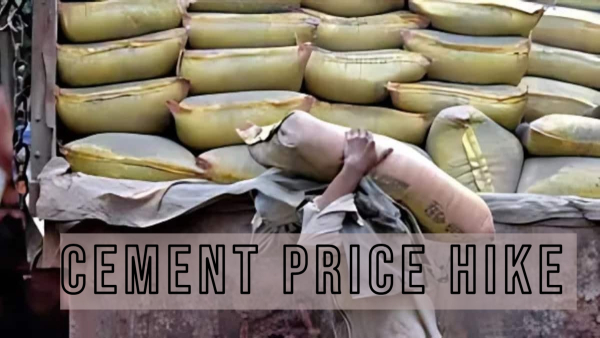  ಭಾರತದಾದ್ಯಂತ ಸಿಮೆಂಟ್‌ ಬೆಲೆ ಹೆಚ್ಚಳ ಮಾಡಿದ ಸಿಮೆಂಟ್ ಡೀಲರ್‌ಗಳು! 
