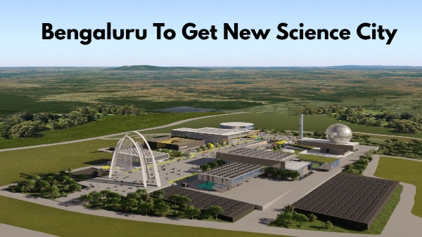ಬೆಂಗಳೂರಿನಲ್ಲಿ 25 ಎಕ್ರೆಯಲ್ಲಿ ತಲೆಎತ್ತಲಿದೆ ವಿಶೇಷ ನಗರ.!