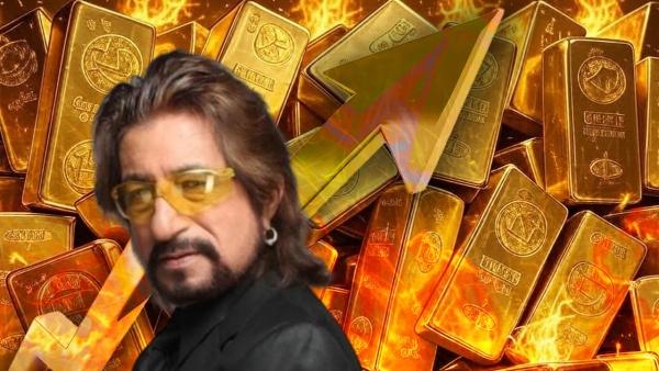  ಶಕ್ತಿ ಕಪೂರ್ ಭವಿಷ್ಯ ನುಡಿದಂತೆ  ಏರಿಕೆಯಾಯಿತು ಚಿನ್ನದ ಬೆಲೆ .!