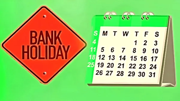 Bank Holiday: ಮುಂದಿನ ವಾರ ಬ್ಯಾಂಕ್ ರಜೆ? ಯಾವಾಗ ಮತ್ತು ಎಲ್ಲಿ..? Bank Holiday: ಮುಂದಿನ ವಾರ ಬ್ಯಾಂಕ್ ರಜೆ? ಯಾವಾಗ ಮತ್ತು ಎಲ್ಲಿ..?