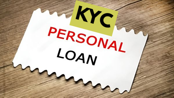 വ്യക്തി​ഗത വായ്പയിൽ കെവൈസി എന്തിനാണ്? ഓഫ്‌ലൈനായും ഓൺലൈനായും കെവൈസി പൂർത്തിയാക്കാം