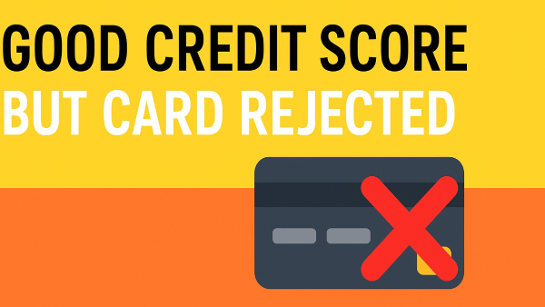 ക്രെഡിറ്റ് കാർഡ് അപേക്ഷ നിരസിക്കപ്പെടാനുള്ള കാരണങ്ങൾ