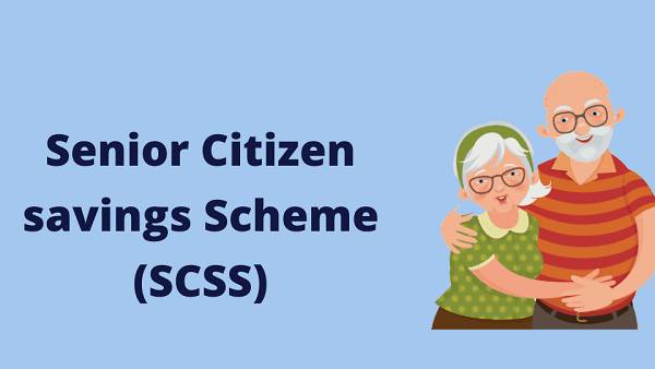 SCSS - மூத்த குடிமக்கள் சேமிப்பு திட்டம் 