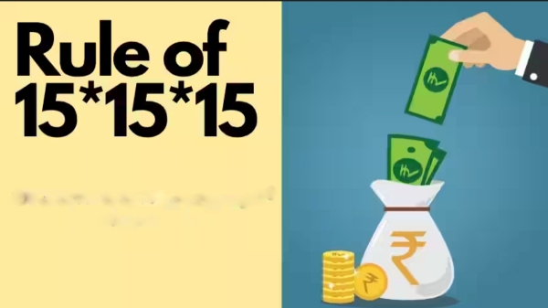 15-15-15 ரூல் பயன்படுத்தி ரூ. 1 கோடி பெறுவது எப்படி? இதை நோட் பண்ணுங்க! 
