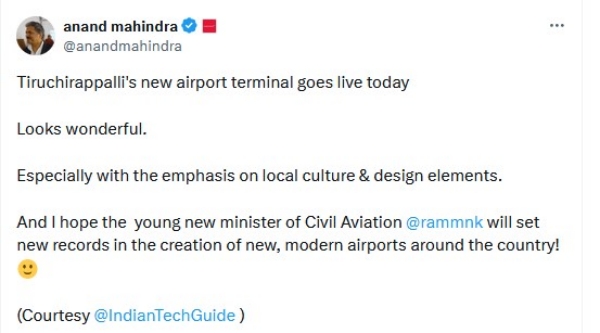 திருச்சி விமான நிலையம் சூப்பர்.. ஆனந்த் மஹிந்திரா-வின் கலக்கல் ட்வீட்..!! 
