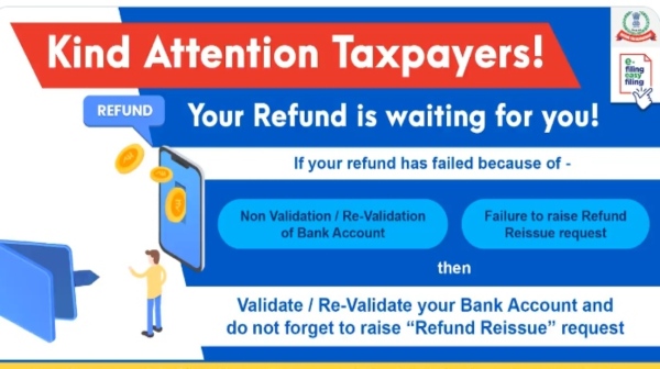 வருமான வரித் துறை எச்சரிக்கை: வங்கிக் கணக்கு வேலிடேட் செய்யாவிட்டால் வரி ரீபண்ட் கிடைக்காது..!! 