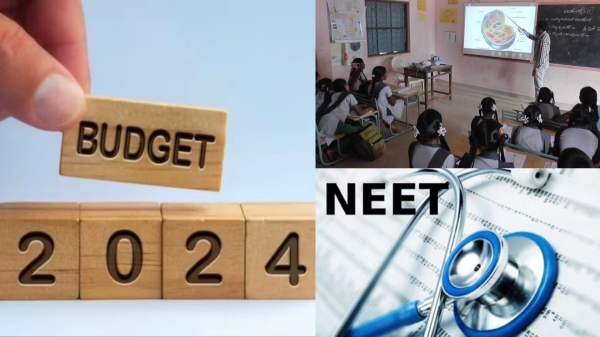  கல்வி துறைக்கு பட்ஜெட்டில் கிடைக்கப்போவது என்ன..? NEET ரத்து செய்யப்படுமா..?