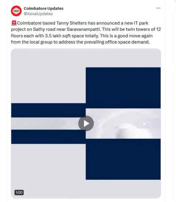 கோவை-யில் புதிய ஐடி பார்க்.. Tanny Shelters நிறுவனம் வெளியிட்ட மெகா அறிவிப்பு! 