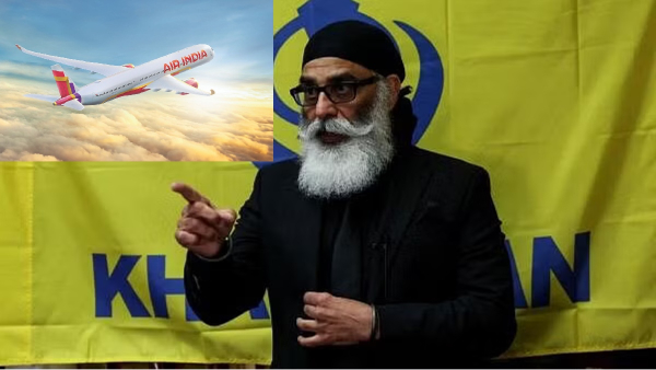 நவம்பர் 1-19 ஏர் இந்தியாவில் ஏறாதீங்க.. எச்சரிக்கும் காலிஸ்தான் பன்னுன்..!!