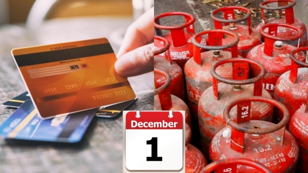  டிசம்பர் 1-ஆம் தேதி முதல்.. சாமானியர்களின் பாக்கெட்டில் தாக்கத்தை ஏற்படுத்தும் முக்கிய மாற்றங்கள்!