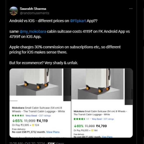  ஒரே சூட்கேஸுக்கு ஆண்ட்ராய்டு அப்ளிகேஷனில் ரூ.4,119.. Ios அப்ளிகேஷனில் ஒரு ரூ.4,799.. ஷாக்கான பயனர்!