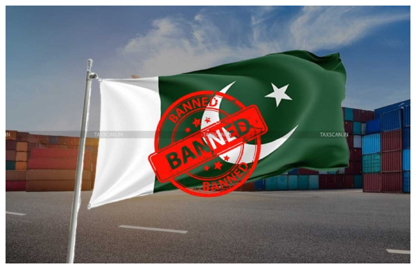 பாகிஸ்தான் பொருள் ஒன்னு கூட உள்ளே வரக் கூடாது.. வளைகுடா இறக்குமதியை கண்காணிக்கும் இந்தியா..