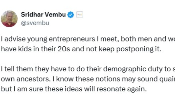 இளைஞர்களே 20களிலேயே திருமணம் செய்து குழந்தை பெற்று கொள்ளுங்கள்: ஜோஹோ நிறுவனர் ஸ்ரீதர் வேம்பு அறிவுரை