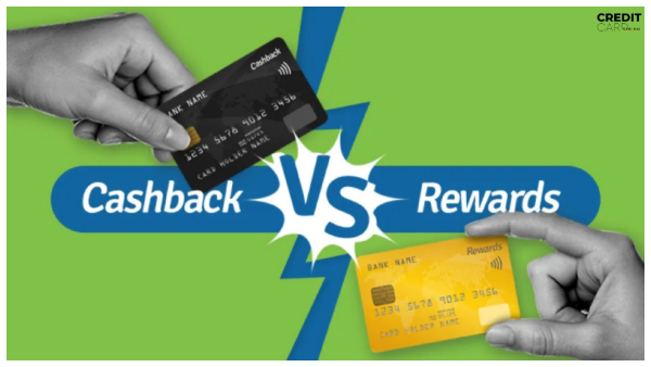 Reward Points vs Cashbacks Which Is Better for Your Credit Card