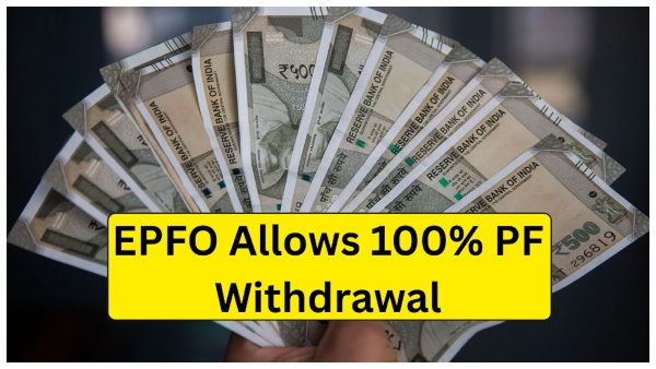 EPFO Eases Rules 100 Withdrawal More Flexibility for Members
