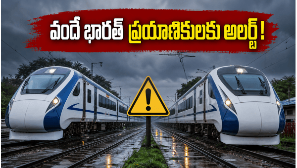 Vande Bharat Express Train Delays: Heavy Rain Alert for Passengers in 2026 Vande Bharat Express Train Delays: Heavy Rain Alert for Passengers in 2026