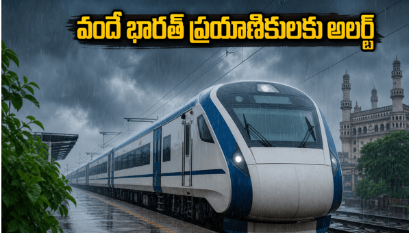 Vande Bharat Train Updates: How Rains Affect Hyderabad to Bangalore and Vizag Routes in June 2026 Vande Bharat Train Updates: How Rains Affect Hyderabad to Bangalore and Vizag Routes in June 2026