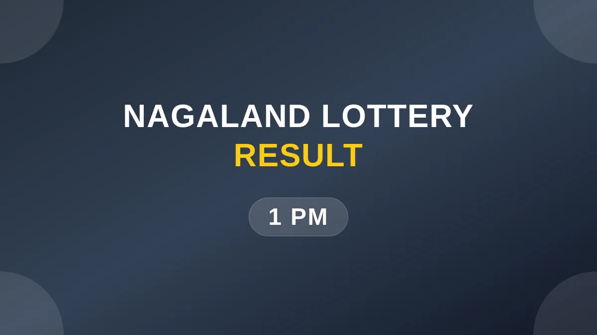 Nagaland Lottery Result Today 1PM | Dear Lottery Result Today 1PM | Today Nagaland Dear Lottery Result 1PM