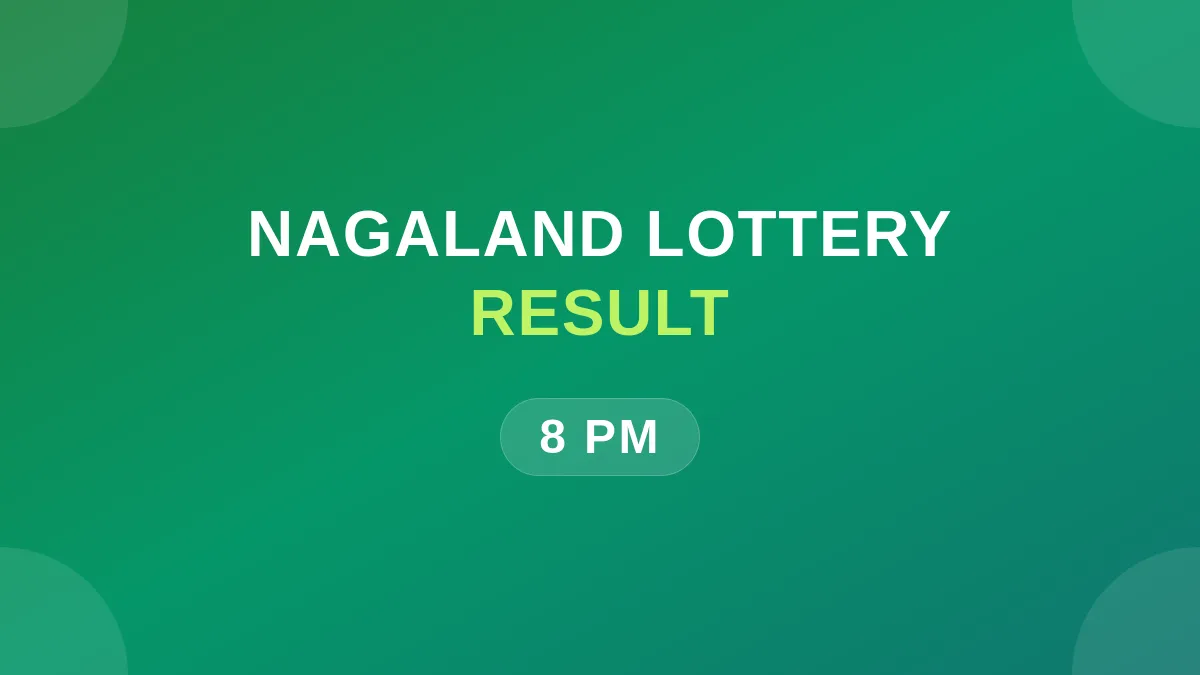 Nagaland Lottery Result Today 8PM | Dear Lottery Result Today 8PM | Today Nagaland Dear Lottery Result 8PM