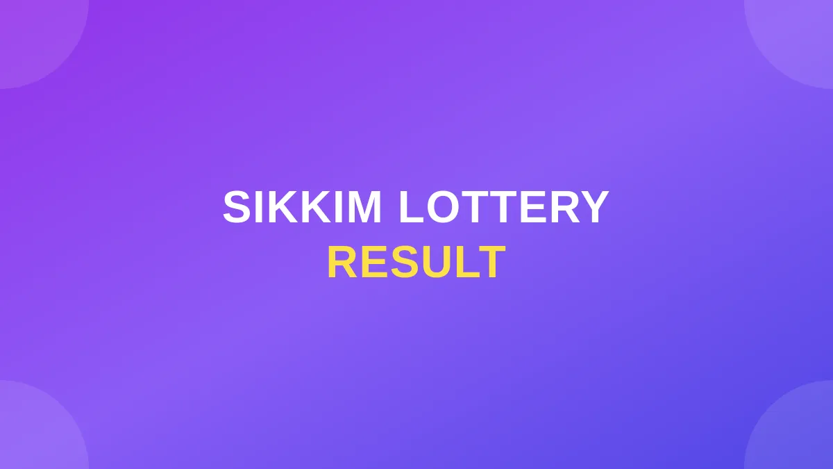 Sikkim Lottery Result | Sikkim State Lottery Result Today; December 20, 2025