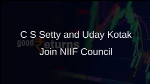 Finmin Appoints Sbi Chairman C S Setty Uday Kotak Niif Trustee 011 1398025.html