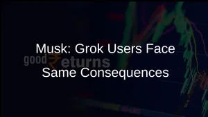 Grok User Making Illegal Content Consequences Musk 011 1479554.html