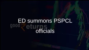 Enforcement Directorate Summons Pspcl Officials In Pmla Case 011 1508929.html