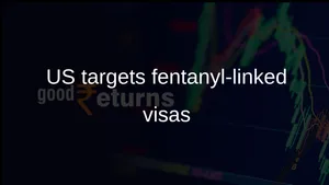 Us Visa Restrictions Ks International Traders Fentanyl Trafficking 011 1507889.html