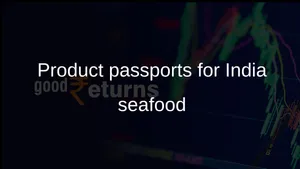India Seafood Exports Need Digital Product Passport Traceability 011 1513749.html