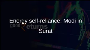 Modi In Surat Highlights Energy Self Reliance And Gujarat Projects 011 1513475.html